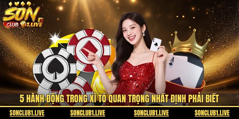 hành động trong xì tố