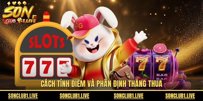 Cách tính điểm và phân định thắng thua