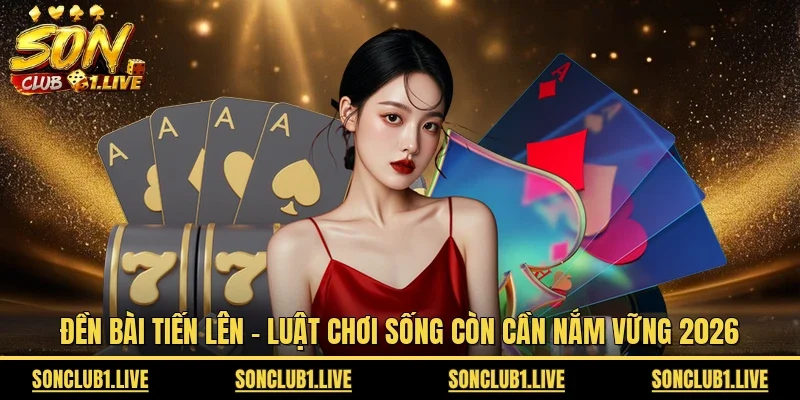 Đền bài Tiến Lên