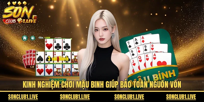 Kinh nghiệm chơi mậu binh giúp bảo toàn nguồn vốn