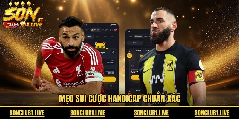 Mẹo soi cược handicap chuẩn xác
