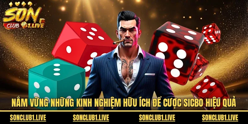 Nắm vững những kinh nghiệm hữu ích để cược sicbo hiệu quả
