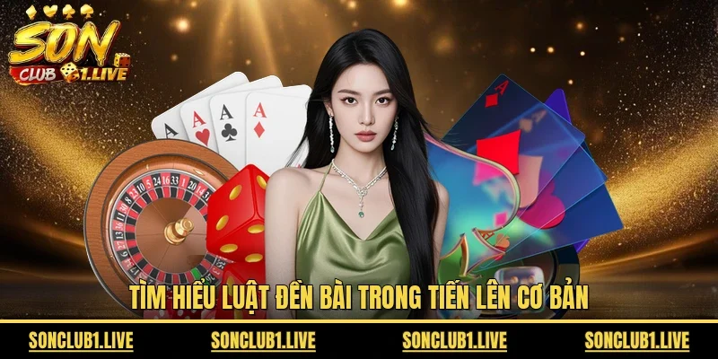 Tìm hiểu luật đền bài trong Tiến Lên cơ bản