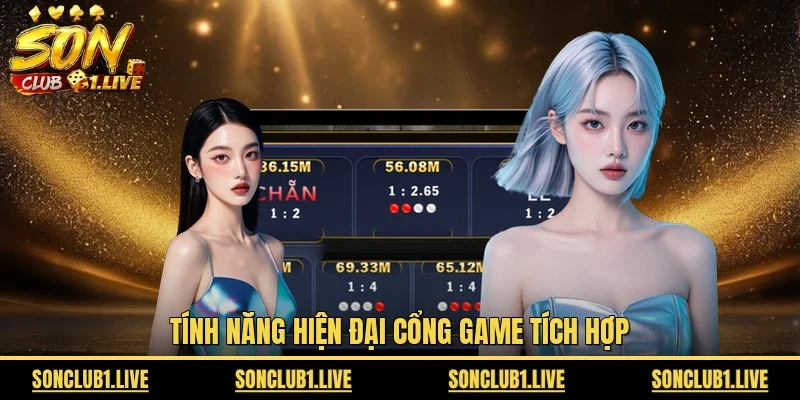 Tính năng hiện đại cổng game tích hợp