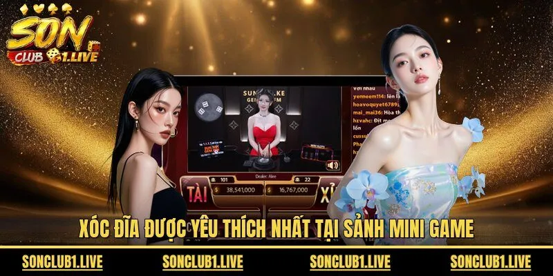 Xóc đĩa được yêu thích nhất tại sảnh mini game